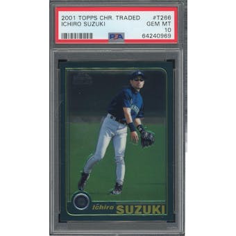 2001 Topps Chrome Traded #T266 Ichiro Suzuki PSA 10 *0969 (Reed Buy)