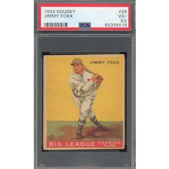 1933 Goudey #29 Jimmy Foxx RC PSA 3.5 *5519 (Reed Buy)