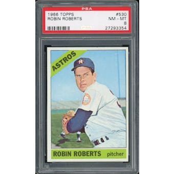 1966 Topps #530 Robin Roberts PSA 8 *3354 (Reed Buy)