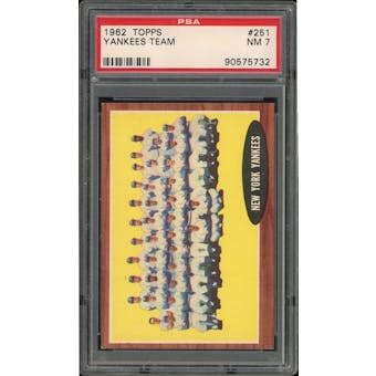 1962 Topps #251 Yankees Team PSA 7 *5732 (Reed Buy)