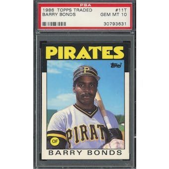 1986 Topps Traded #11T Barry Bonds XRC PSA 10 *3631 (Reed Buy)