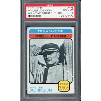 1973 Topps #478 Walter Johnson All Time Strikeout Leader PSA 8 *4472 (Reed Buy)