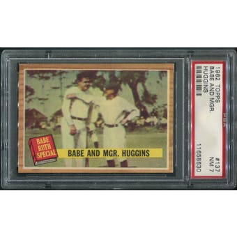 1962 Topps Baseball #137 Babe Ruth Special Babe and Mgr. Huggins PSA 7 (NM)