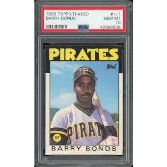 1986 Topps Traded #11T Barry Bonds XRC PSA 10 *8938 (Reed Buy)