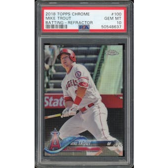 2018 Topps Chrome Batting Refractor #100 Mike Trout PSA 10 *8637 (Reed Buy)