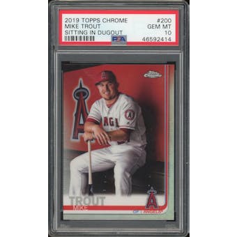 2019 Topps Chrome Sitting Dugout Refractor #200 Mike Trout PSA 10 *2414 (Reed Buy)