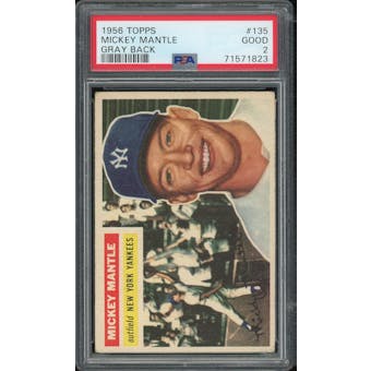 1956 Topps #135 Mickey Mantle GB PSA 2 *1823 (Reed Buy)