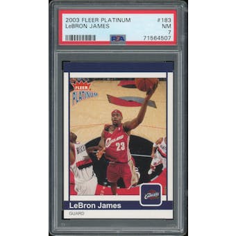 2003/04 Fleer Platinum #183 LeBron James RC #/750 PSA 7 *4507 (Reed Buy)