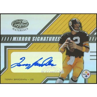 2003 Leaf Certified Materials Mirror Signatures #MS5 Terry Bradshaw Autograph #/100 (Reed Buy)