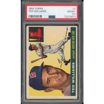1955 Topps #2 Ted Williams PSA 2.5 *9913 (Reed Buy)