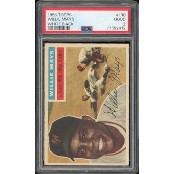 1956 Topps #130 Willie Mays WB PSA 2 *2412 (Reed Buy)