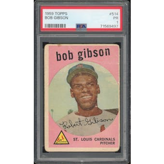 1959 Topps #514 Bob Gibson RC PSA 1 *9497 (Reed Buy)