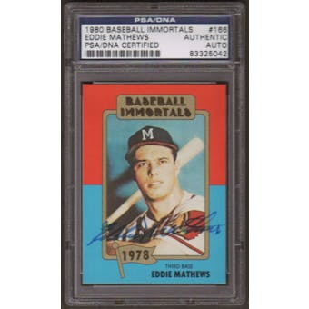 1980 Baseball Immortals Eddie Mathews #166 Autographed Card PSA Slabbed (5042)