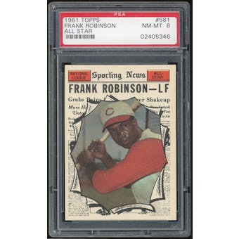1961 Topps #581 Frank Robinson AS PSA 8 *5346 (Reed Buy)