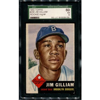 1953 Topps Baseball #258 Jim Gilliam Rookie SGC 60 (EX) *8059