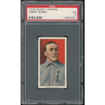 T206 Sweet Caporal Jimmy Burke PSA 5 *4321 (Reed Buy)