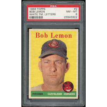 1958 Topps #2 Bob Lemon WT PSA 8 *5922 (Reed Buy)