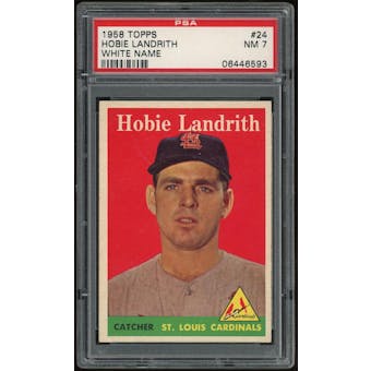 1958 Topps #24 Hobie Landrith WN PSA 7 *6593 (Reed Buy)