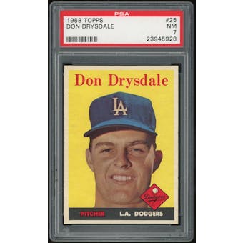 1958 Topps #25 Don Drysdale PSA 7 *5928 (Reed Buy)