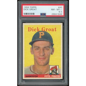1958 Topps #45 Dick Groat PSA 8.5 *1846 (Reed Buy)
