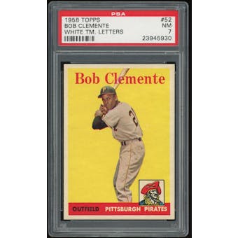 1958 Topps #52 Roberto Clemente WT PSA 7 *5930 (Reed Buy)