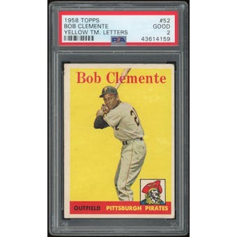 1958 Topps #52 Roberto Clemente YT PSA 2 *4159 (Reed Buy)