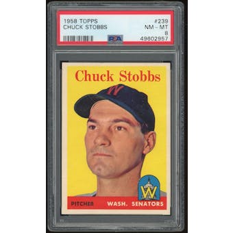 1958 Topps #239 Chuck Stobbs PSA 8 *2957 (Reed Buy)