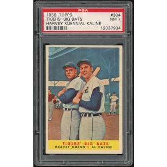 1958 Topps #304 Tigers' Big Bats Kuenn/Kaline PSA 7 *7934 (Reed Buy)