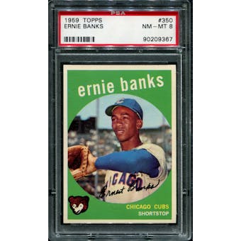 1959 Topps Baseball #350 Ernie Banks PSA 8 (NM-MT) *9367