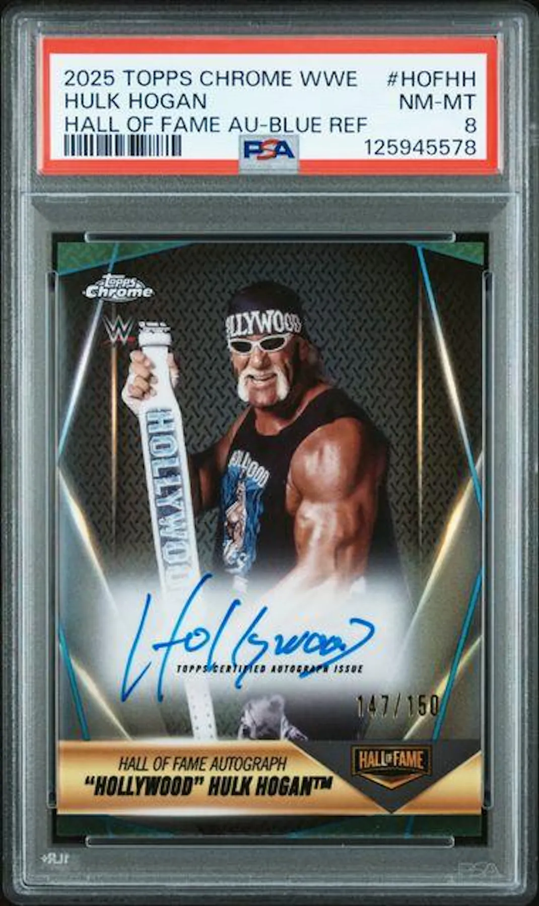 2025 Topps Chrome Hulk Hogan Hall of Fame Blue Auto /150 PSA 8 | DA Card World 2025 Topps Chrome Hulk Hogan Hall of Fame Blue Auto /150 PSA 8 | DA Card World