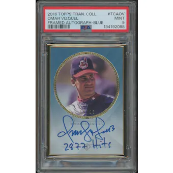 2016 Topps Transcendent Collection Baseball #TCAOV Omar Vizquel "2877 Hits" Blue Auto #19/25 PSA 9 (MINT)