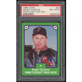 1984 TCMA Pawtucket #22 Roger Clemens PSA 8 *4000 (Reed Buy)