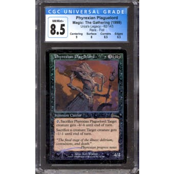 Magic the Gathering Urza's Legacy FOIL Phyrexian Plaguelord 62/143 CGC 8.5 NEAR MINT (NM)
