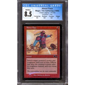 Magic the Gathering Urza's Legacy FOIL About Face 73/143 CGC 8.5 NEAR MINT (NM)