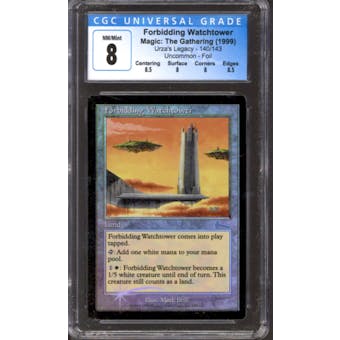 Magic the Gathering Urza's Legacy FOIL Forbidding Watchtower 140/143 CGC 8 NEAR MINT (NM)