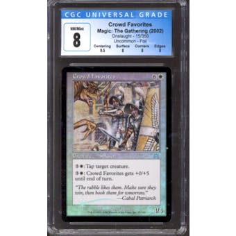 Magic the Gathering Onslaught FOIL Crowd Favorites 15/350 CGC 8 NEAR MINT (NM)