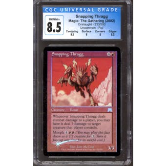 Magic the Gathering Onslaught FOIL Snapping Thragg 233/350 CGC 8.5 NEAR MINT (NM)