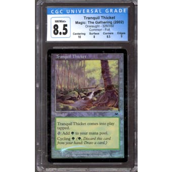 Magic the Gathering Onslaught FOIL Tranquil Thicket 326/350 CGC 8.5 NEAR MINT (NM)