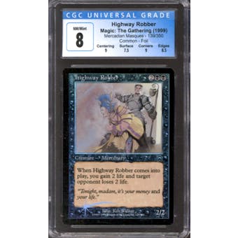 Magic the Gathering Mercadian Masques FOIL Highway Robber 139/350 CGC 8 NEAR MINT (NM)