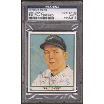 1941 Playball Reprint Bill Dickey Autographed Card PSA Slabbed (4918)