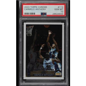 2003/04 Topps Chrome Carmelo Anthony PSA 10 card #113