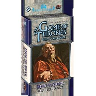 Game of Thrones LCG (1st Ed.) - Here to Serve Chapter Pack (FFG)