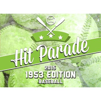 2015 Hit Parade Baseball 1953 Edition
