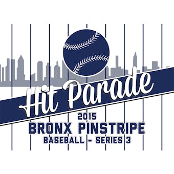 2015 Hit Parade Baseball Series 3: Bronx Pinstripe Edition (4 Hits!)