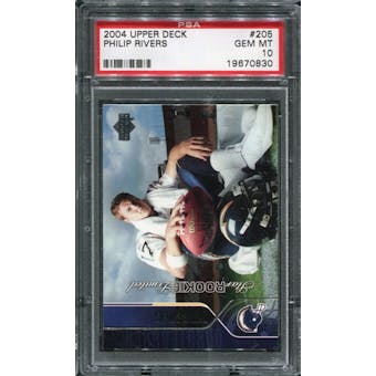 2004 Upper Deck #205 Philip Rivers Rookie Card RC PSA 10 Gem Mint