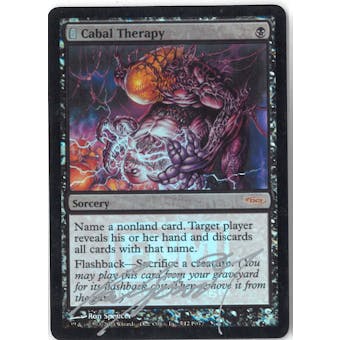 Magic the Gathering Promotional Single Cabal Therapy (FNM FOIL) SIGNED - SLIGHT PLAY