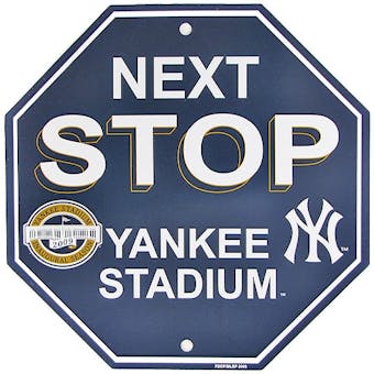 Fremont Die N.Y. Yankees Baseball Inaugural Stop Sign