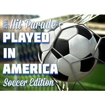 2016 Hit Parade Played in America Soccer Box - 10 HITS PER BOX!!!